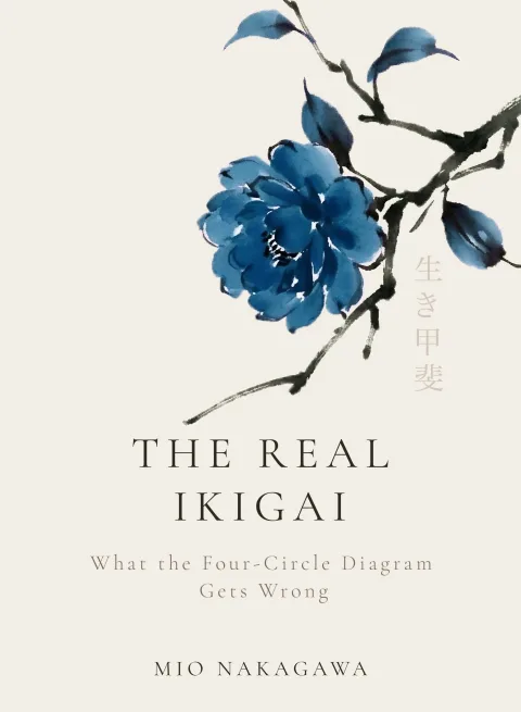 The Real Ikigai by Mio Nakagawa — book cover